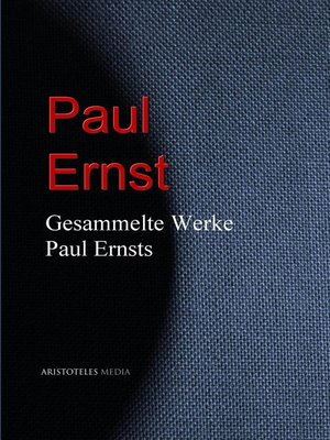 cover image of Gesammelte Werke Paul Ernsts